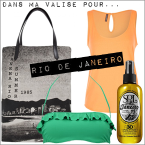 Dans ma valise pour... Rio de Janeiro Dans ma valise pour... Rio de Janeiro